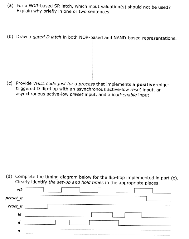 Solved For a NORbased SR latch, which input valuation (s)