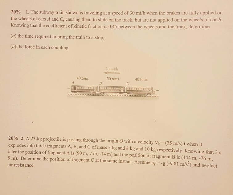 Solved 20% 1. The Subway Train Shown Is Traveling At A Speed | Chegg.com