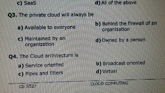 Solved Cloud Computing Answer These Mcq's. Each Answer Can | Chegg.com ...