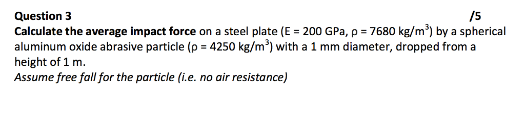 solved-question-3-calculate-the-average-impact-force-on-a-chegg