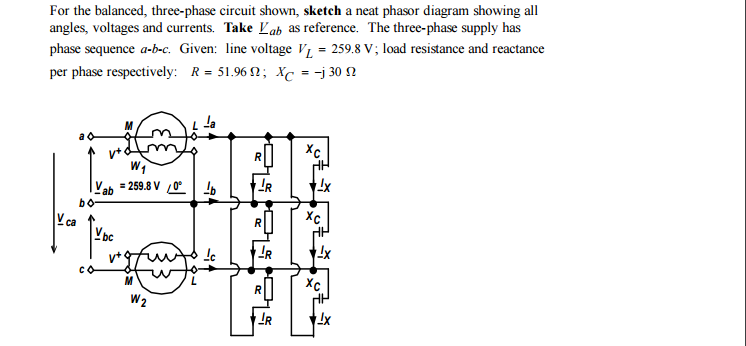 Solved For The Balanced, Three-phase Circuit Shown, Sketch A | Chegg.com