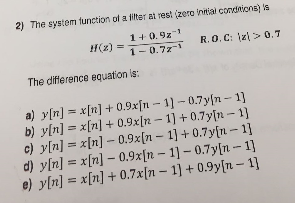 Solved The system function of a filter at rest (zero initial | Chegg.com