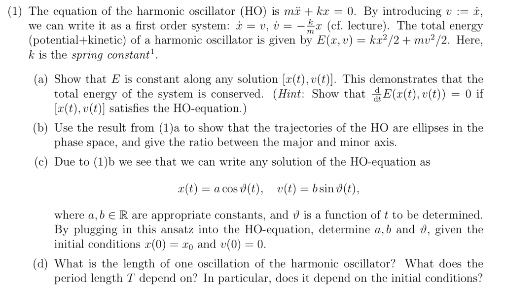 Solved (1) The equation of the harmonic oscillator (HO) is | Chegg.com