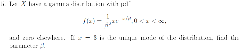 Solved 5. Let X have a gamma distribution with pdf 82 and | Chegg.com