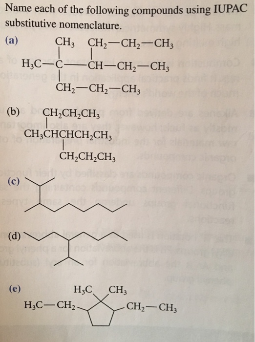 Solved Name Each Of The Following Compounds Using Iupac