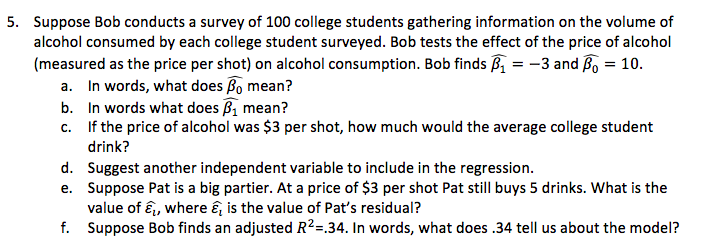 solved-5-suppose-bob-conducts-a-survey-of-100-college-chegg