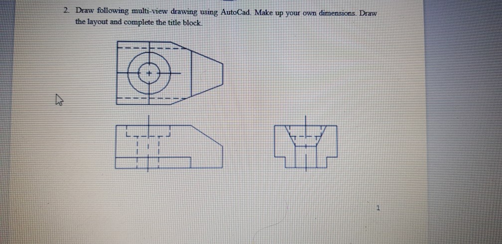 Solved 2. Draw Following Multi-view Drawing Using Autocad. 