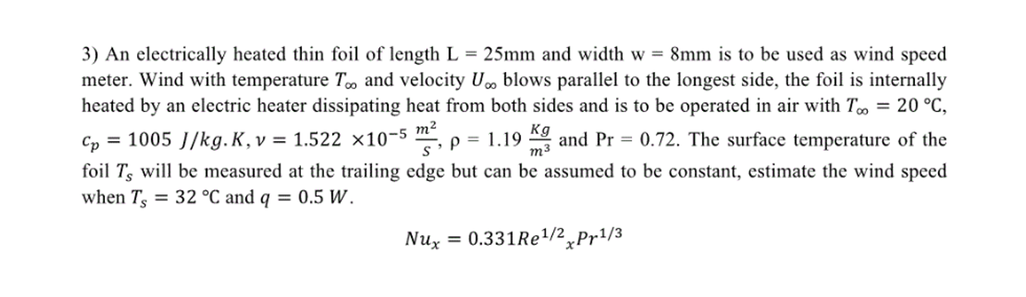 Solved An electrically heated thin foil of length L = 25mm | Chegg.com