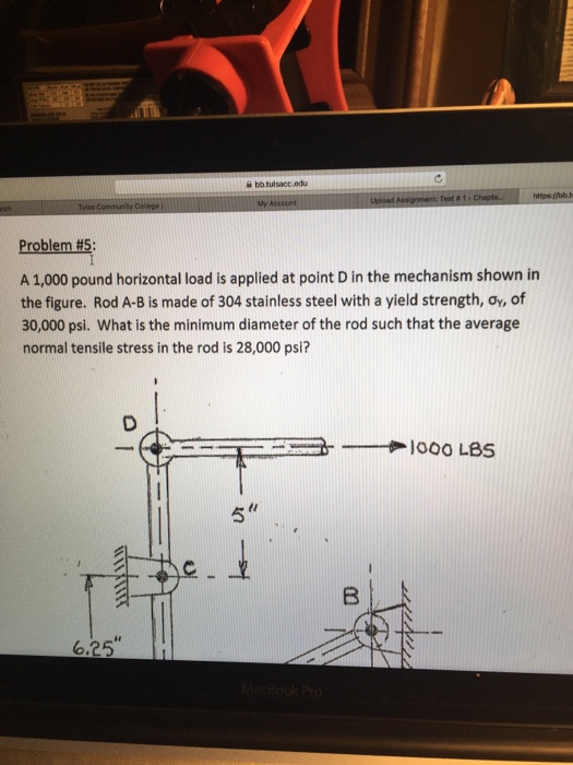 Solved i bb tulsacc.edu Problem #5 A 1,000 pound horizontal | Chegg.com
