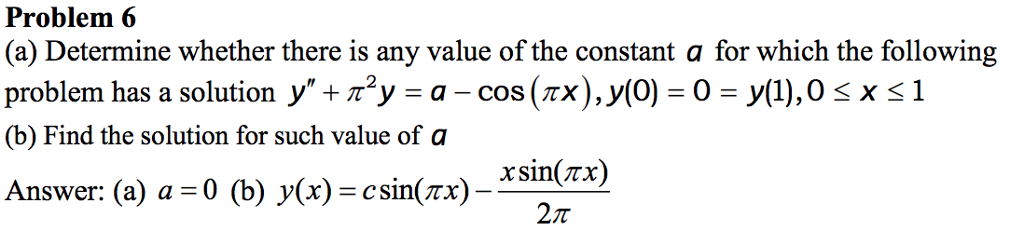 Solved Problem 6 (a) Determine whether there is any value of | Chegg.com