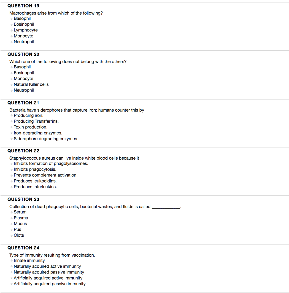 Solved QUESTION 19 Macrophages arise from which of the | Chegg.com