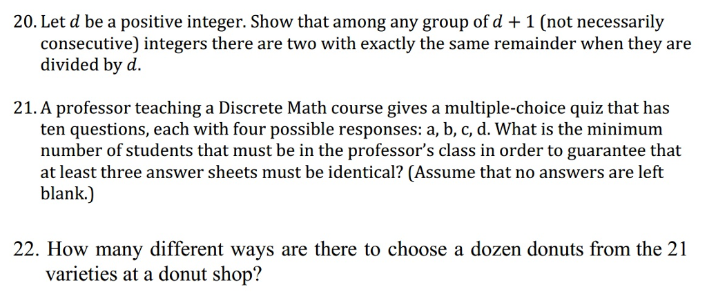 Solved Let d be a positive integer. Show that among any | Chegg.com