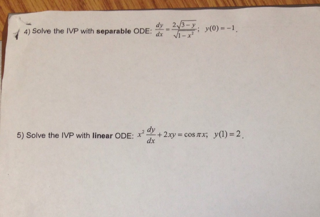 Solved Solve The Ivp With Separable Ode Dy Dx