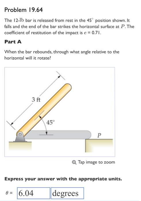 Solved The 12-lb bar is released from rest in the 45 degree | Chegg.com