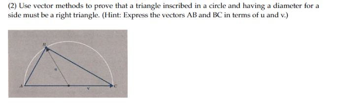 Solved Use vector methods to prove that a triangle inscribed | Chegg.com