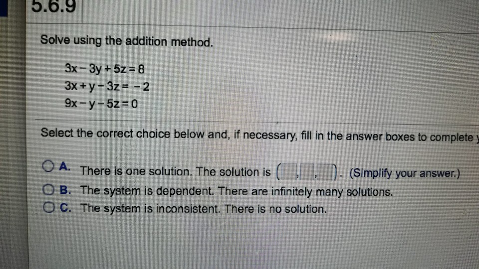 solved-5-6-9-solve-using-the-addition-method-3x-3y-5z-8-chegg