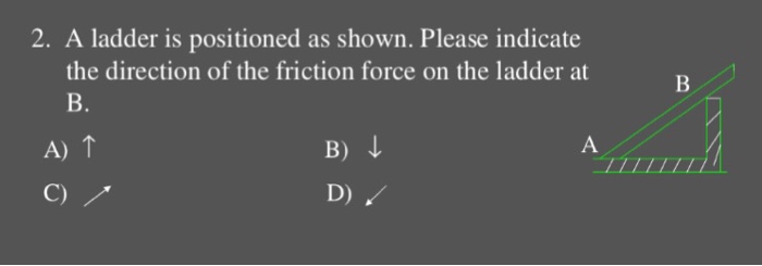 Solved A ladder is positioned from points A to B as shown. | Chegg.com