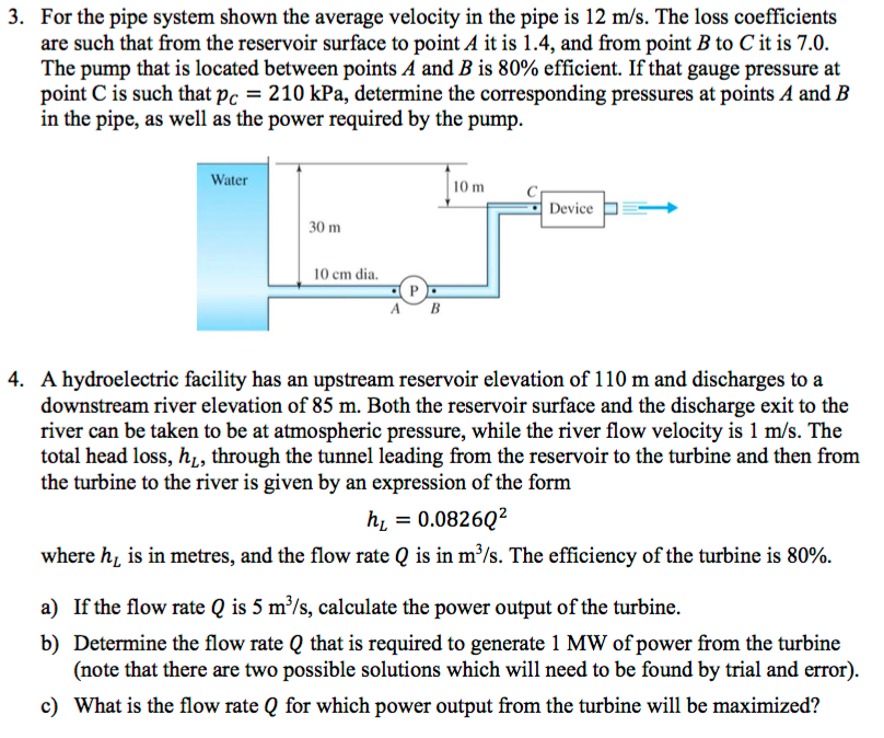 Solved 3. For the pipe system shown the average velocity in | Chegg.com