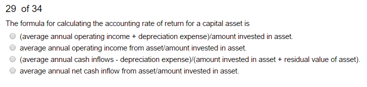 Solved The formula for calculating the accounting rate of | Chegg.com