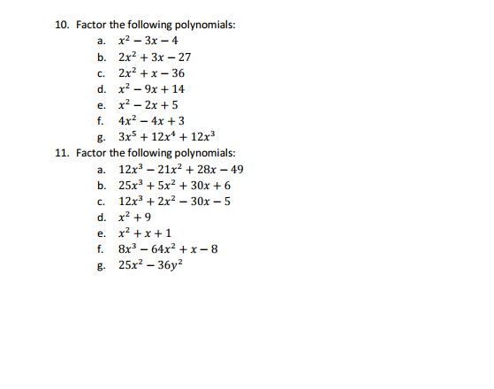 Solved 10. Factor the following polynomials: a. x2 - 3x -4 | Chegg.com