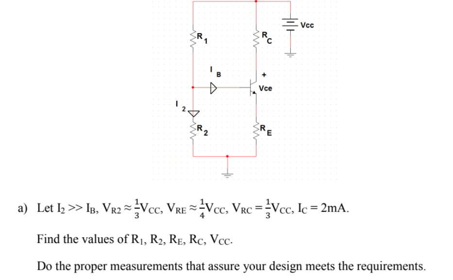 Solved Vce 2 Find the values of R1, R2, RE, Rc, Vcc. Do the | Chegg.com