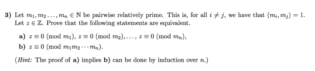 Solved 3) Let m, m2 , mn E N be pairwise relatively prime. | Chegg.com