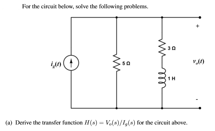 Solved For the circuit below, solve the following problems. | Chegg.com
