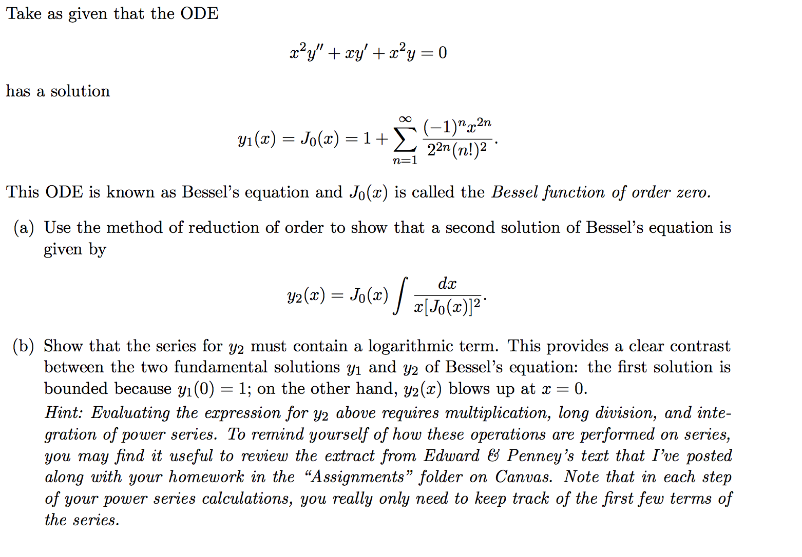 Solved Take as given that the ODE x^2y'' + xy' + x^2y = 0 | Chegg.com
