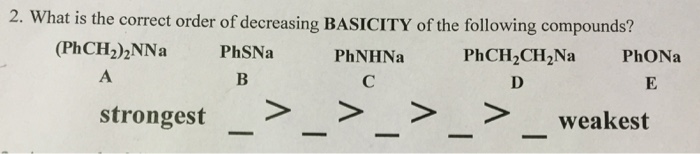 Solved What is the correct order of decreasing BASICITY of | Chegg.com