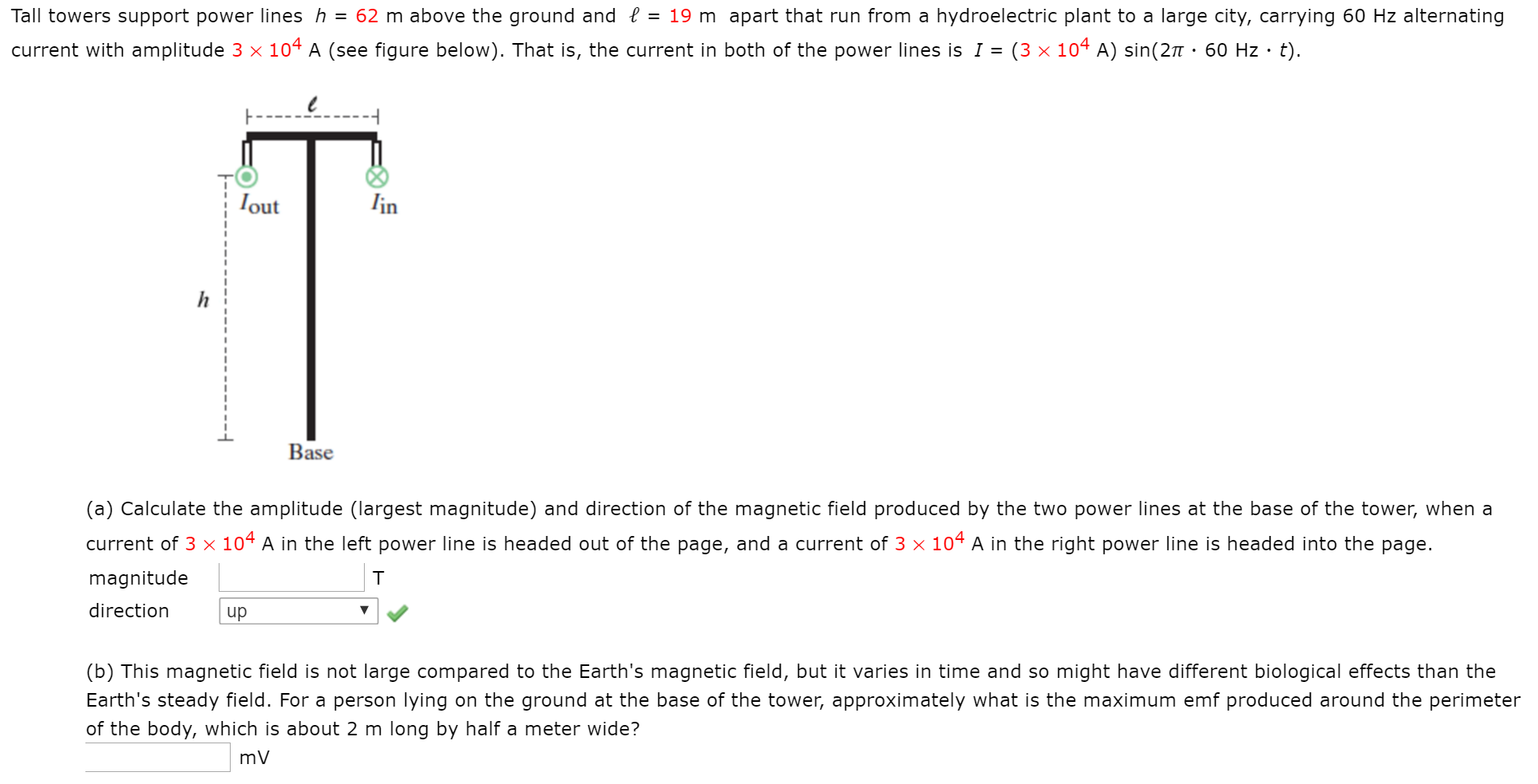 Solved Tall towers support power lines h = 62 m above the | Chegg.com