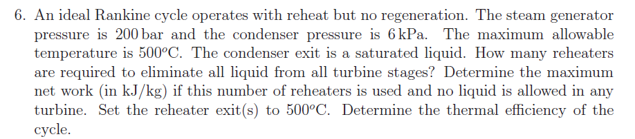 solved-6-an-ideal-rankine-cycle-operates-with-reheat-but-no-chegg