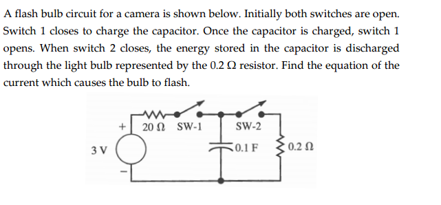 Solved A flash bulb circuit for a camera is shown below. | Chegg.com
