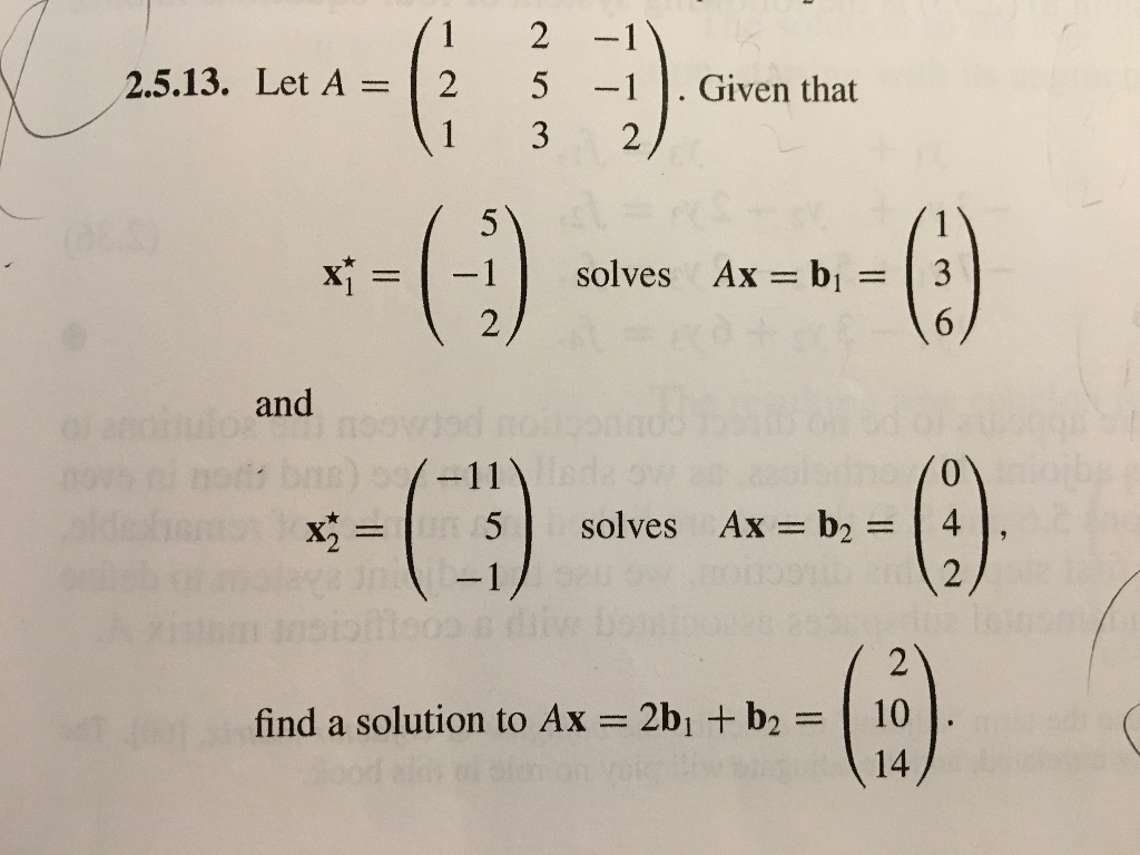 Solved Let A = (1 2 1 2 5 3 -1 -1 2). Given That X*_1 = | Chegg.com