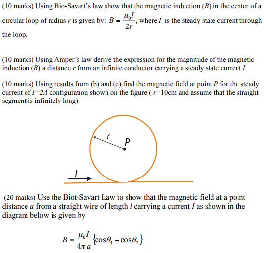 Solved Using Bio-Savart's law show that the magnetic | Chegg.com