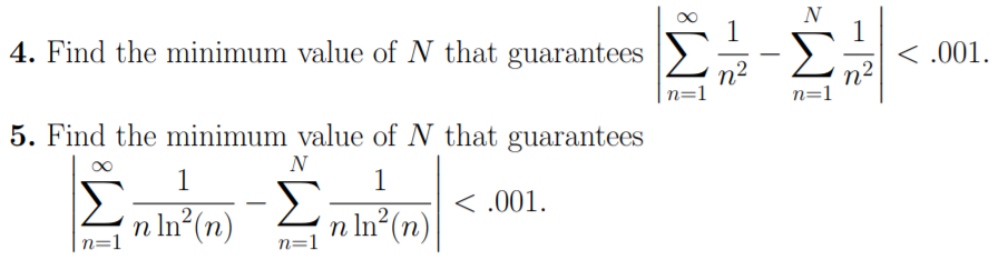 Solved 4. Find the mininum value of N that guarantees |??? | Chegg.com