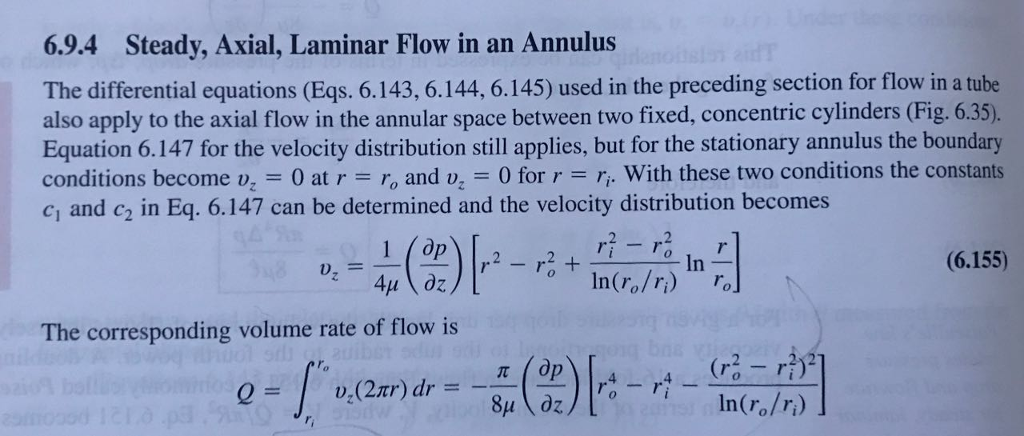 Solved 6.9.4 Steady, Axial, Laminar Flow in an Annulus The | Chegg.com