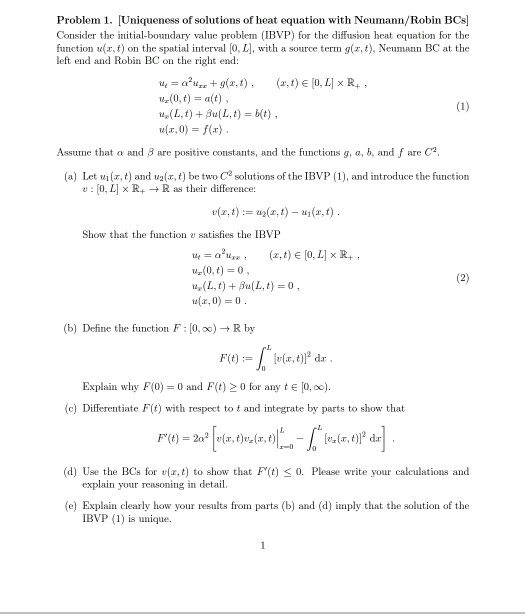 Solved Problem 1. Uniqueness of solutions of heat equation | Chegg.com