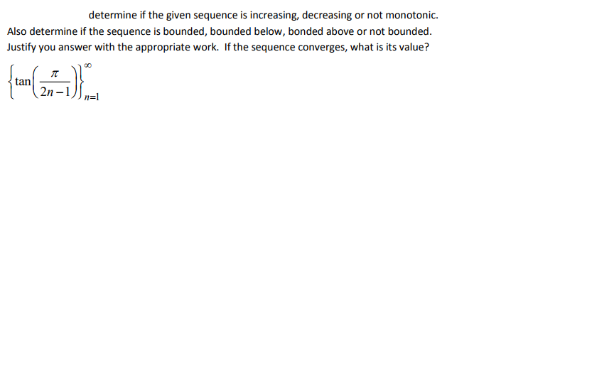 Solved Determine if the given sequence is increasing, | Chegg.com