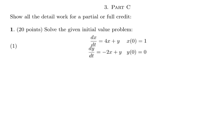 Solved 3. PART C Show all the detail work for a partial or | Chegg.com