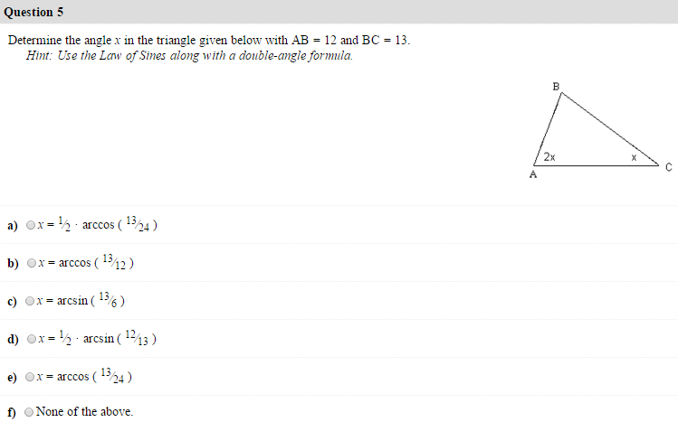 Solved Determine The Angle X In The Triangle Given Below 9848