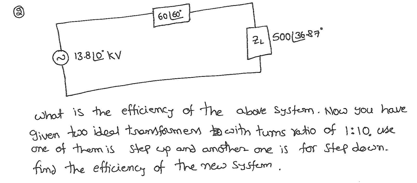 solved-what-is-the-efficiency-of-the-above-system-now-you-chegg