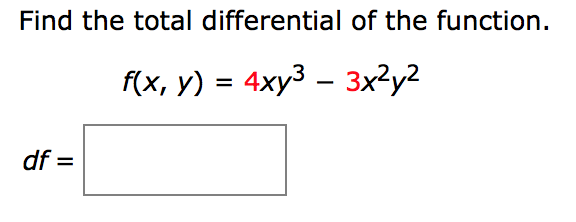 Solved Find the total differential of the function. f(x, y) | Chegg.com