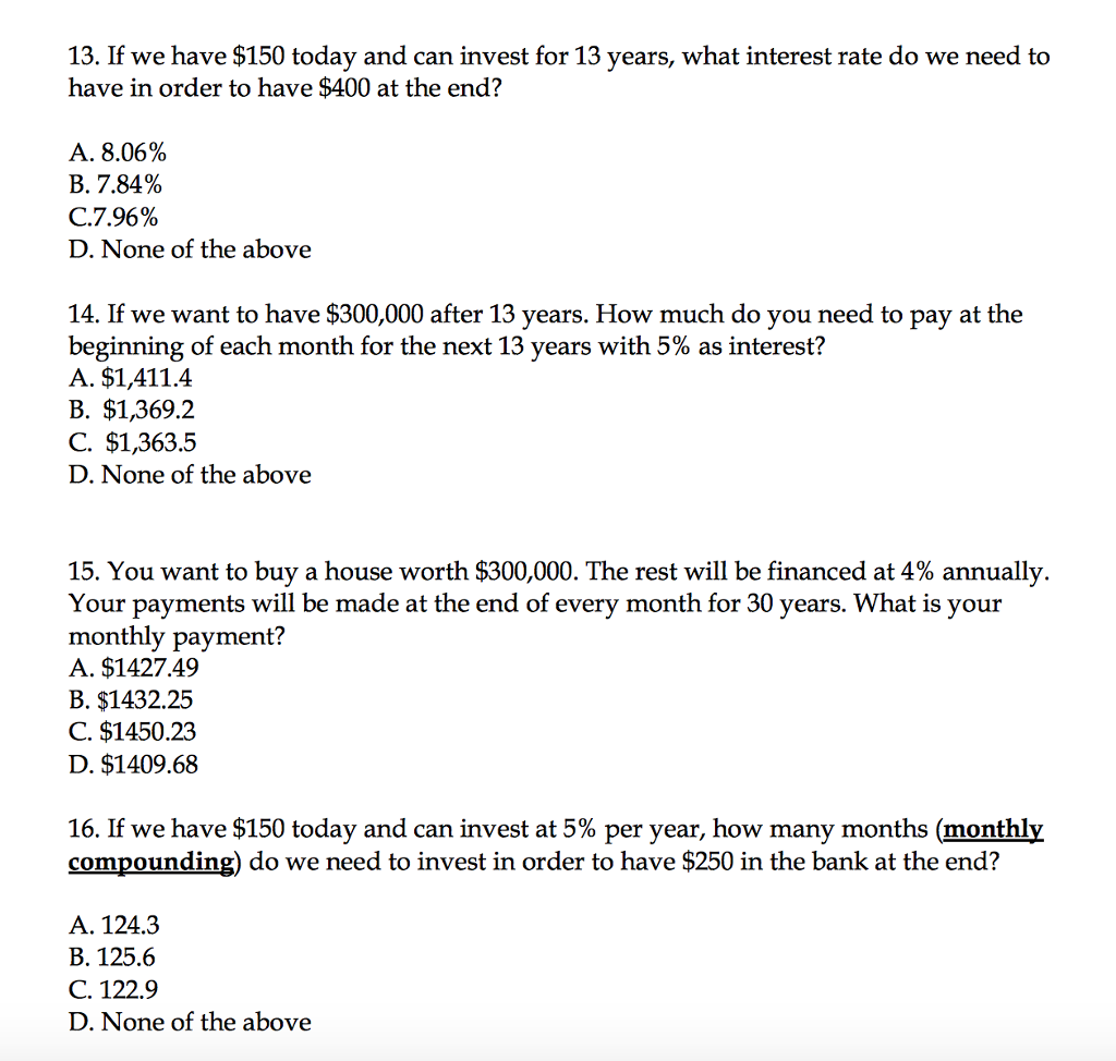 Solved 13. If we have $150 today and can invest for 13 | Chegg.com