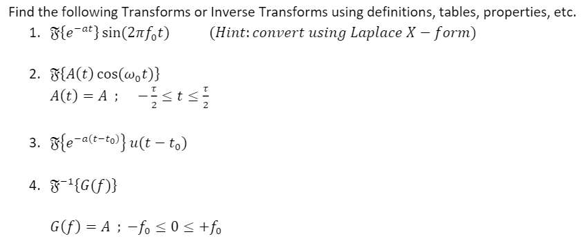 Solved Find the following Transforms or Inverse Transforms | Chegg.com