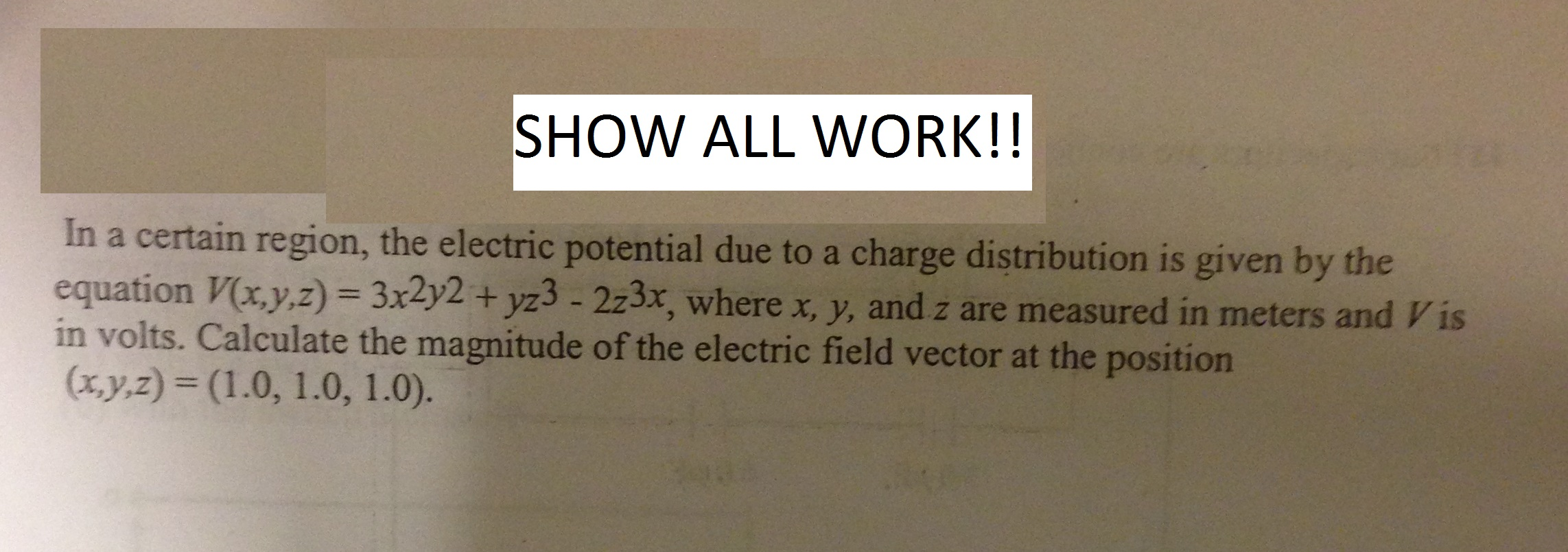 Solved In a certain region, the electric potential due to