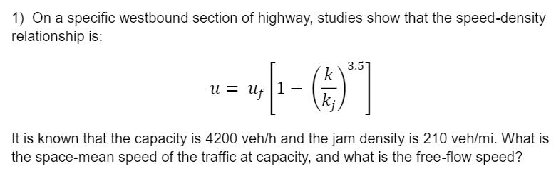 Solved On A Specific Westbound Section Of Highway Studies