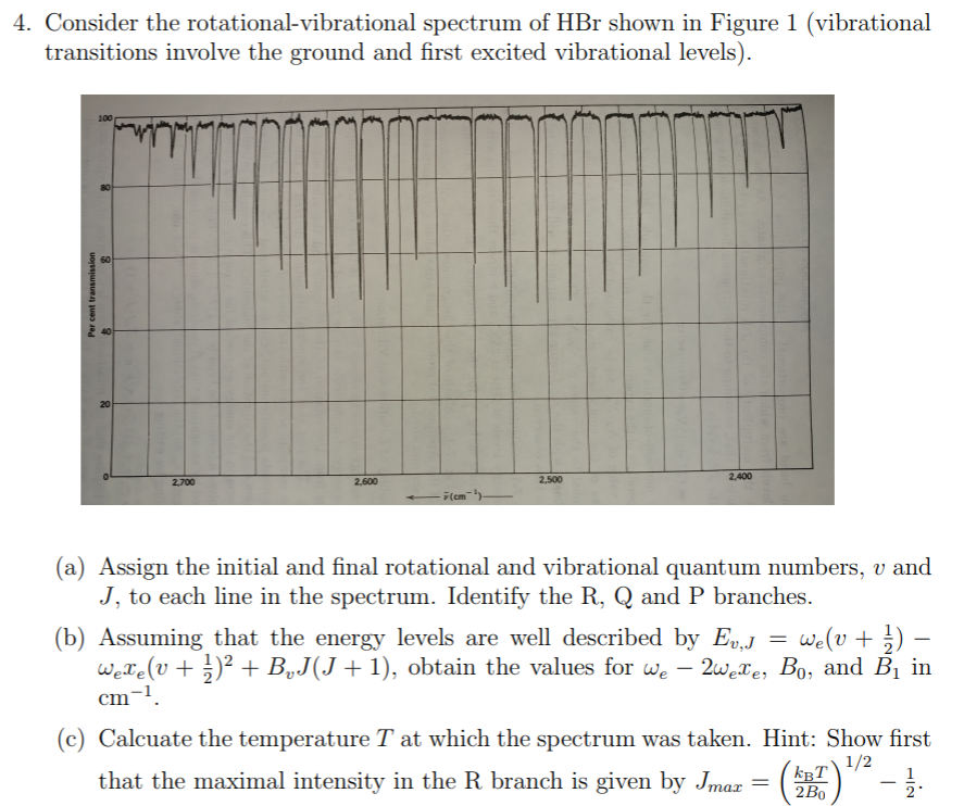 4. Consider The Rotational-vibrational Spectrum Of | Chegg.com