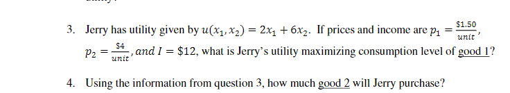 Solved $1.50 3. Jerry has utility given by u(x1, X2-2x1 + | Chegg.com ...