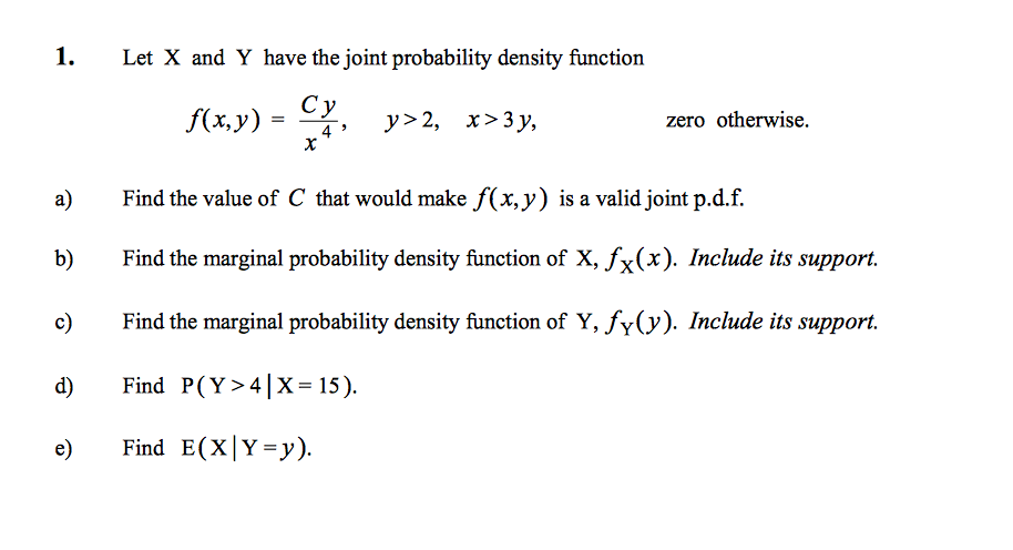 Solved Let X and Y have the joint probability density | Chegg.com