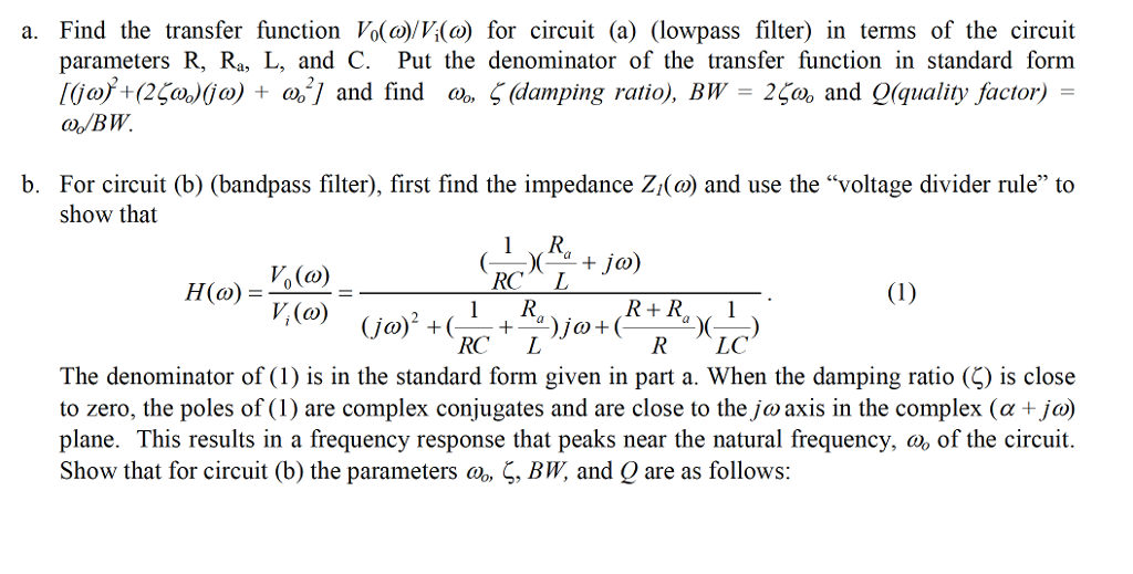 Solved a. Find the transfer function Vo Vi for circuit (a | Chegg.com